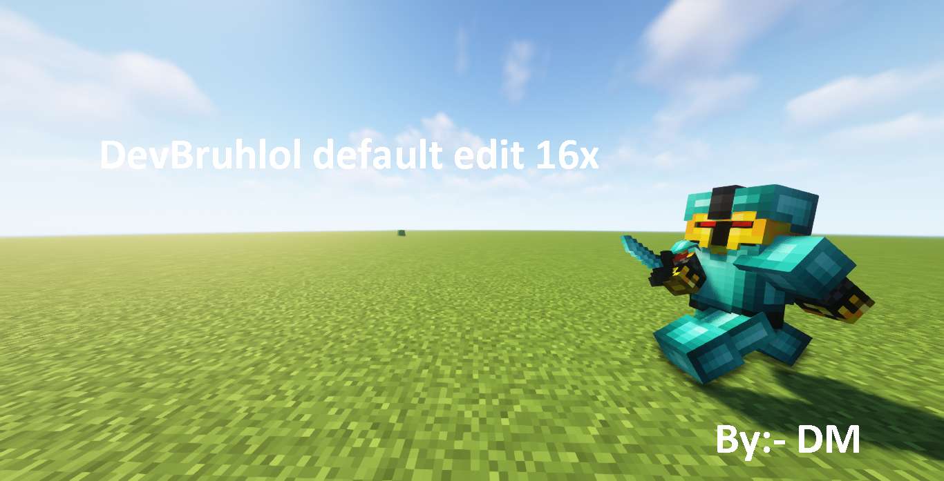 DevBruhlol default edit 16x 16x by DevBruhlol on PvPRP