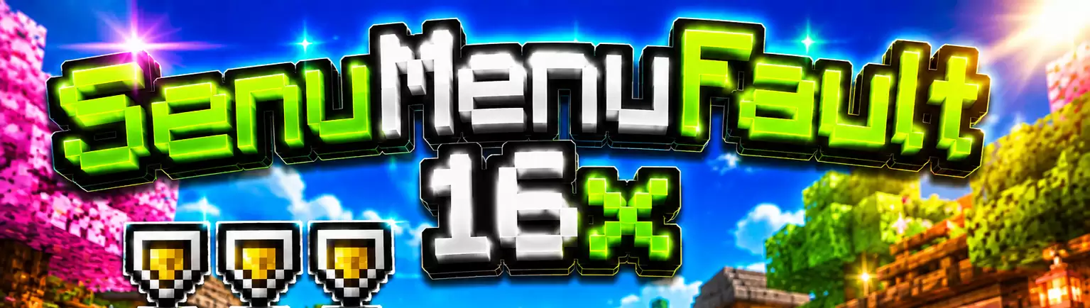 SenuMenuFault 16x by Senu_Menu on PvPRP