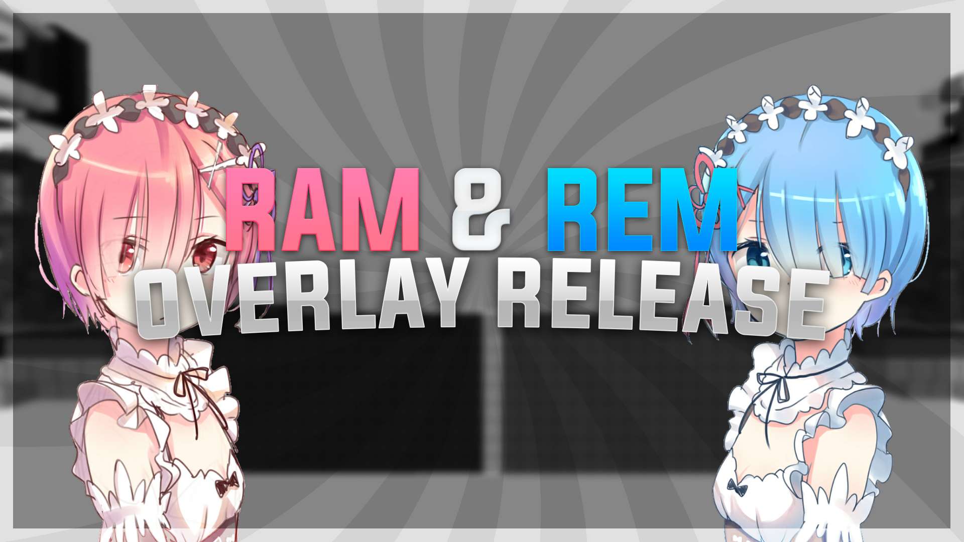 Gallery Banner for Ram & Rem Bridge Overlay on PvPRP