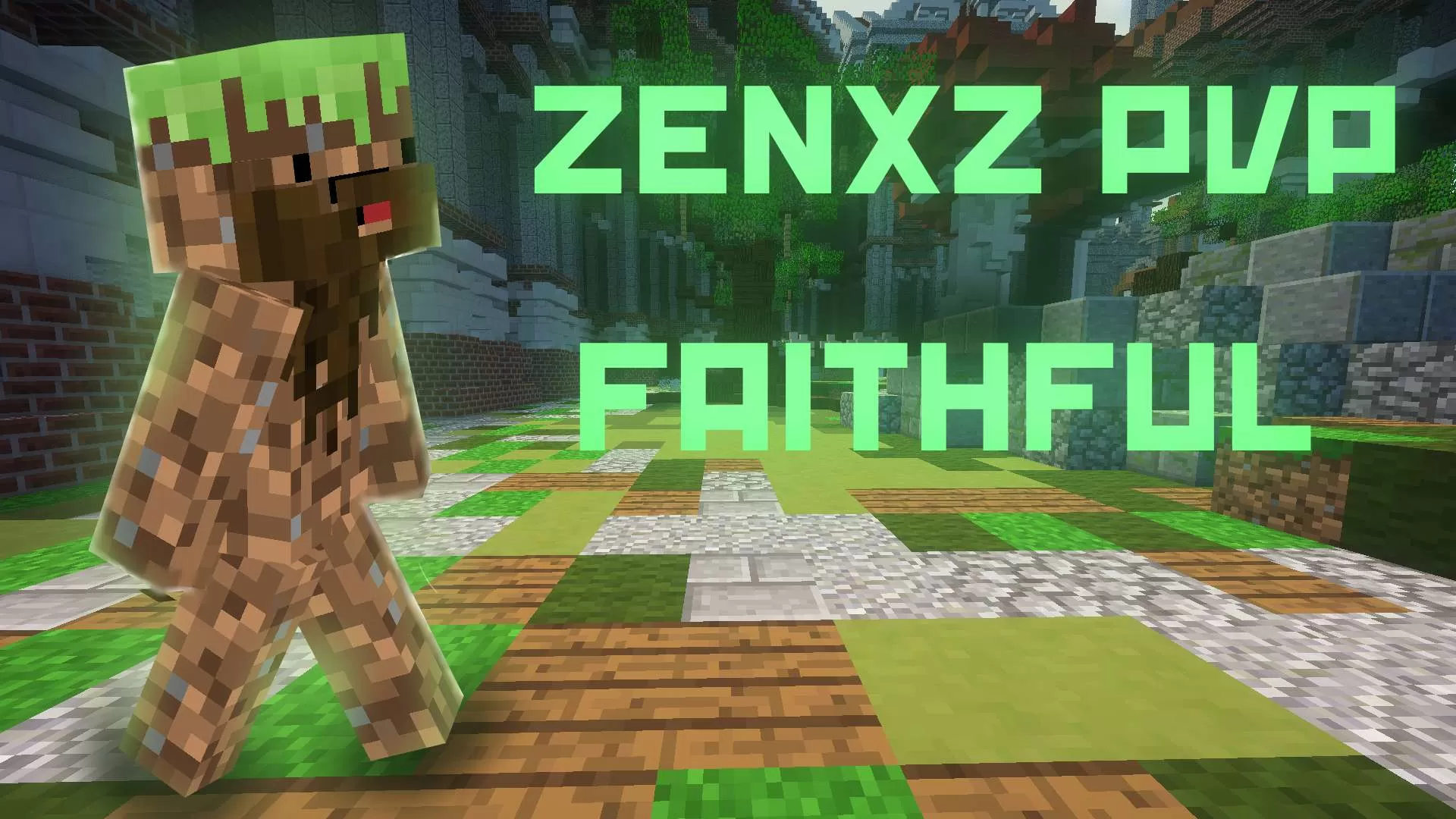Gallery Banner for zenxz faithful pvp on PvPRP